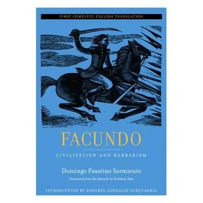 "Facundo: Civilization and Barbarism Volume 12" - "" ("Sarmiento Domingo Faustino")(Paperback)