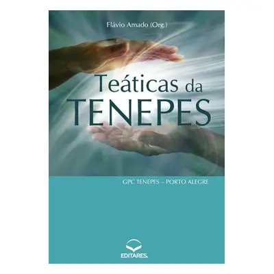 "Teticas da Tenepes: GPC Tenepes - Porto Alegre" - "" ("Amado Flvio (Autor)")(Paperback)