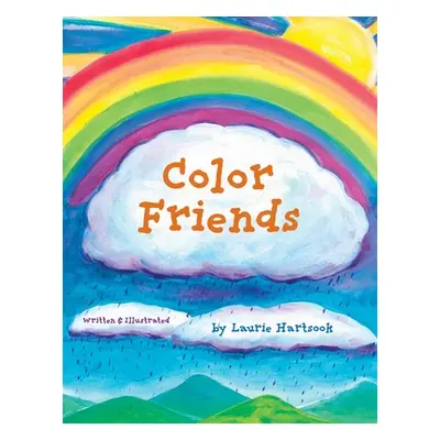 "Color Friends" - "" ("Hartsook Laurie")(Paperback)