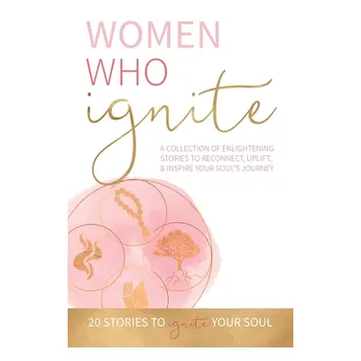 "Women Who Ignite" - "" ("Butler Kate")(Paperback)