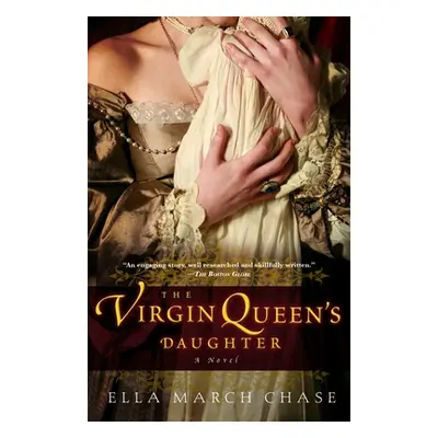 "The Virgin Queen's Daughter" - "" ("Chase Ella March")(Paperback)