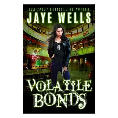 "Volatile Bonds" - "" ("Wells Jaye")(Paperback)