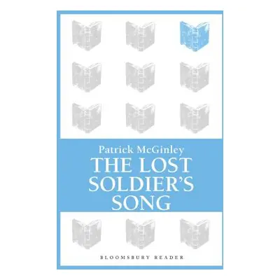 "The Lost Soldier's Song" - "" ("McGinley Patrick")(Paperback)