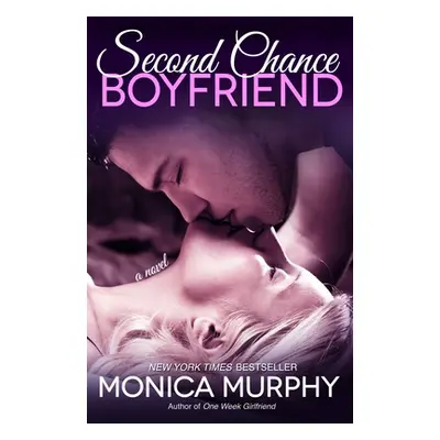 "Second Chance Boyfriend" - "" ("Murphy Monica")(Paperback)