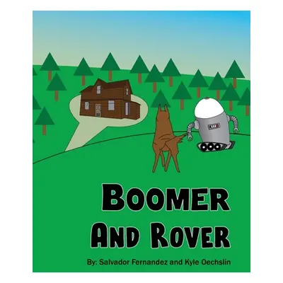 "Boomer and Rover" - "" ("Kyle")(Paperback)