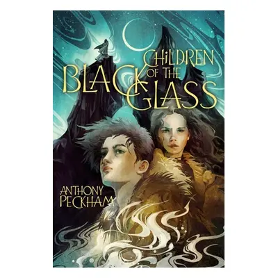 "Children of the Black Glass" - "" ("Peckham Anthony")(Paperback)