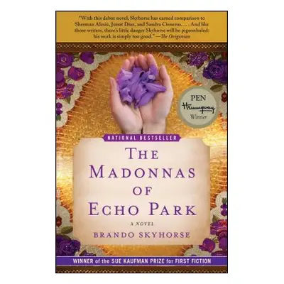 "The Madonnas of Echo Park" - "" ("Skyhorse Brando")(Paperback)