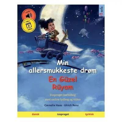 "Min allersmukkeste drm - En Gzel Ryam (dansk - tyrkisk)" - "" ("Haas Cornelia")(Paperback)