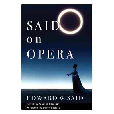 "Said on Opera" - "" ("Said Edward")(Paperback)