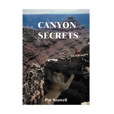 "Canyon Secrets" - "" ("Seawell Pat")(Paperback)