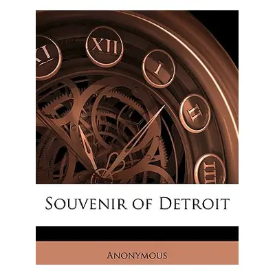 "Souvenir of Detroit" - "" ("Anonymous")(Paperback)