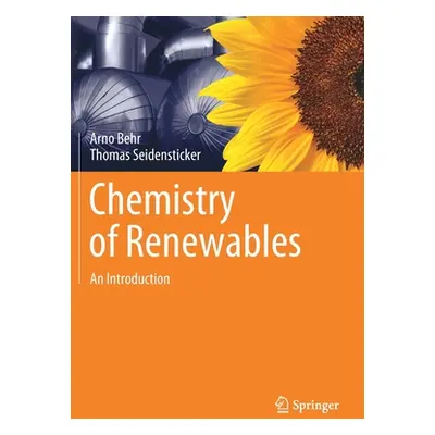 "Chemistry of Renewables: An Introduction" - "" ("Behr Arno")(Paperback)