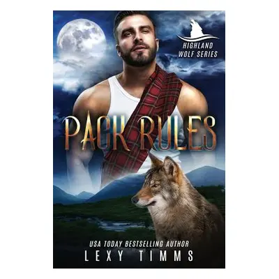 "Pack Rules: Scottish Highlander Shifter Romance" - "" ("By Design Book Cover")(Paperback)