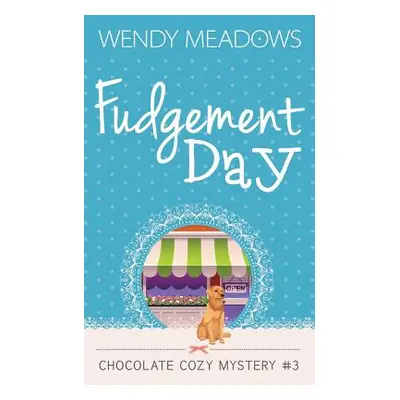 "Fudgement Day" - "" ("Meadows Wendy")(Paperback)