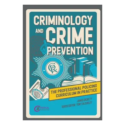 "Criminology and Crime Prevention" - "" ("Dickety James")(Paperback)