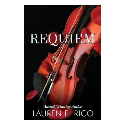 "Requiem" - "" ("Rico Lauren E.")(Paperback)