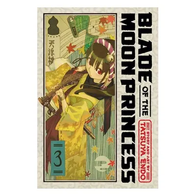 "Blade of the Moon Princess, Vol. 3" - "" ("Endo Tatsuya")(Paperback)