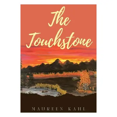 "The Touchstone" - "" ("Kahl Maureen")(Paperback)