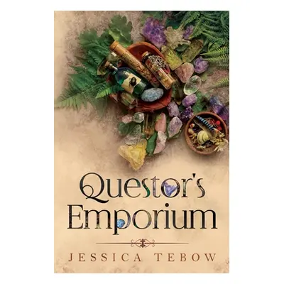 "Questor's Emporium" - "" ("Tebow Jessica")(Paperback)