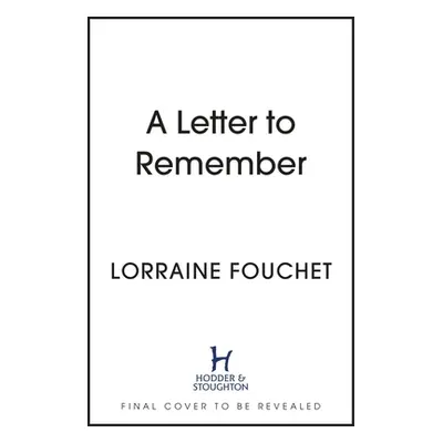 "A Letter to Remember" - "" ("Fouchet Lorraine")(Paperback)