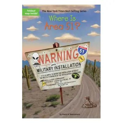 "Where Is Area 51?" - "" ("Manzanero Paula K.")(Paperback)