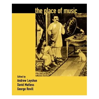 "The Place of Music" - "" ("Leyshon Andrew")(Paperback)