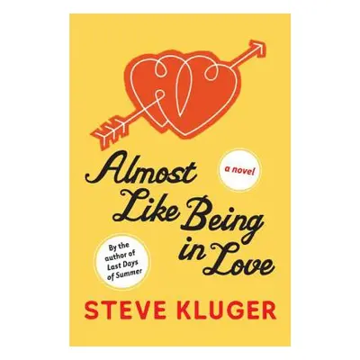 "Almost Like Being in Love" - "" ("Kluger Steve")(Paperback)