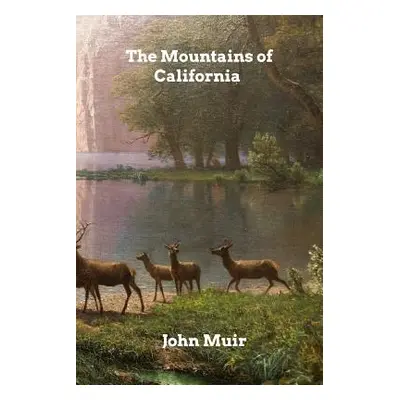 "The Mountains of California" - "" ("Muir John")(Paperback)