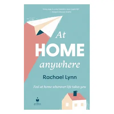 "At Home Anywhere" - "" ("Lynn Rachael")(Paperback)