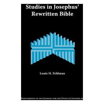 "Studies in Josephus' Rewritten Bible" - "" ("Feldman Louis H.")(Paperback)