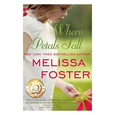 "Where Petals Fall" - "" ("Foster Melissa")(Paperback)