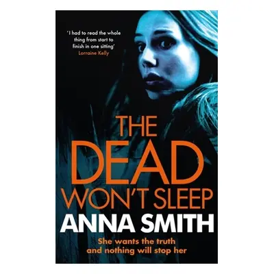 "The Dead Won't Sleep: Rosie Gilmour 1" - "" ("Smith Anna")(Paperback)