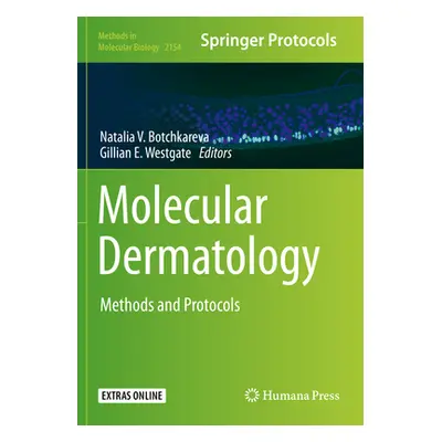 "Molecular Dermatology: Methods and Protocols" - "" ("Botchkareva &#8203natalia V.")(Paperback)