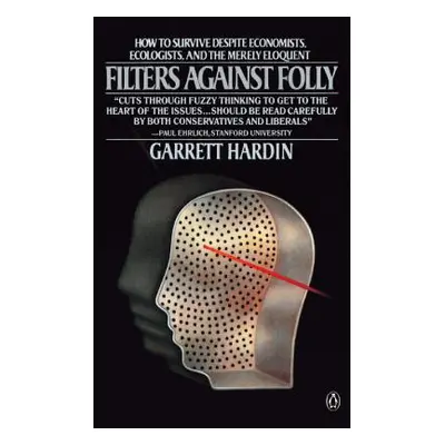 "Filters Against Folly" - "" ("Hardin Garrett")(Paperback)