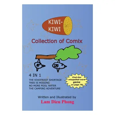 "Kiwi-Kiwi Collection of Comix" - "" ("Dieu Phong Lam")(Paperback)