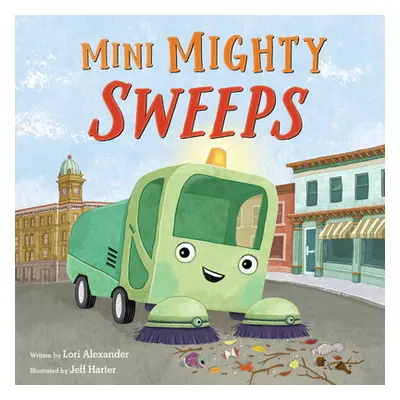 "Mini Mighty Sweeps" - "" ("Alexander Lori")(Pevná vazba)