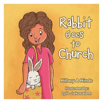 "Rabbit Goes to Church" - "" ("Hinds Hillary a.")(Paperback)