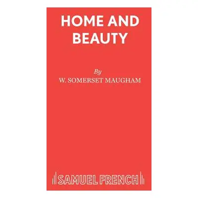 "Home and Beauty" - "" ("Maugham W. Somerset")(Paperback)