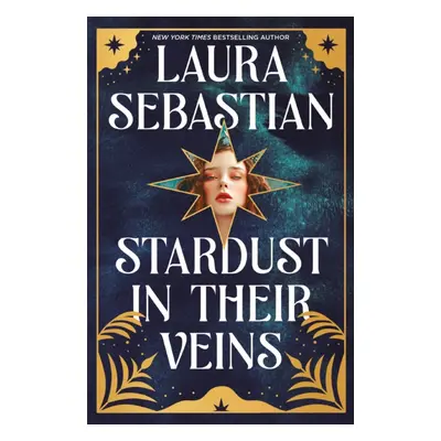 "Stardust in their Veins" - "Following the dramatic and deadly events of Castles in Their Bones"