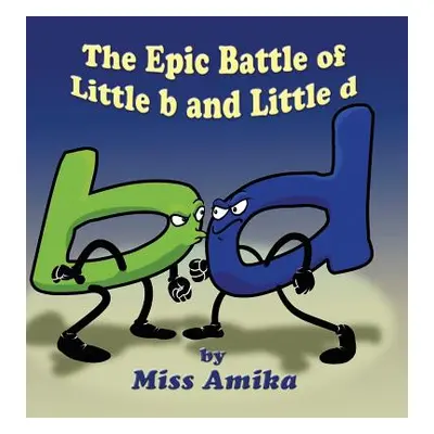 "The Epic Battle of Little b and Little d" - "" ("Miss Amika")(Pevná vazba)