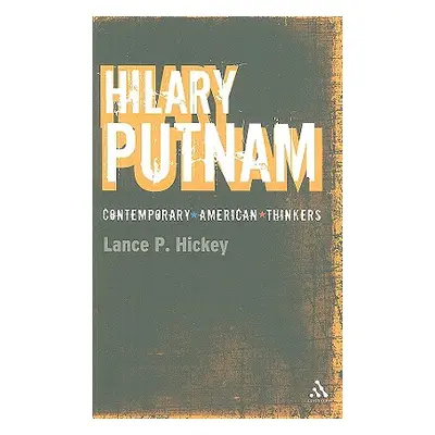 "Hilary Putnam" - "" ("Hickey Lance P.")(Paperback)