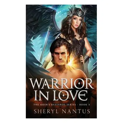 "Warrior in Love" - "" ("Nantus Sheryl")(Paperback)