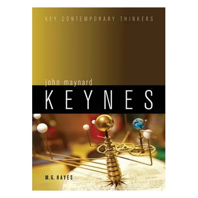 "John Maynard Keynes" - "" ("Hayes M. G.")(Paperback)