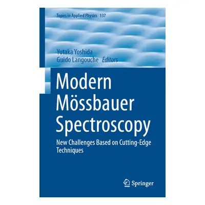 "Modern Mssbauer Spectroscopy: New Challenges Based on Cutting-Edge Techniques" - "" ("Yoshida Y