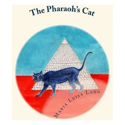 "The Pharaoh's Cat" - "" ("Lang Maria Luisa")(Paperback)