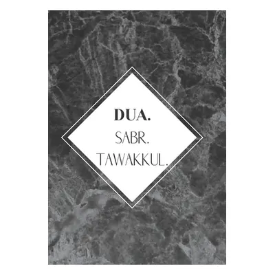 "Dua. Sabr. Tawakkul." - "" ("Stimpson Tiffany")(Paperback)