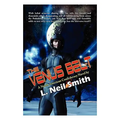 "The Venus Belt" - "" ("Smith L. Neil")(Paperback)