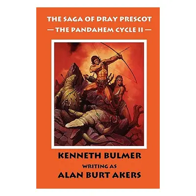 "The Pandahem Cycle II [The Saga of Dray Prescot Omnibus #9]" - "" ("Akers Alan Burt")(Pevná vaz