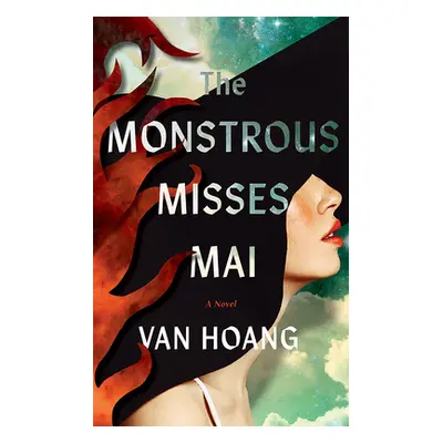 "The Monstrous Misses Mai" - "" ("Hoang Van")(Paperback)