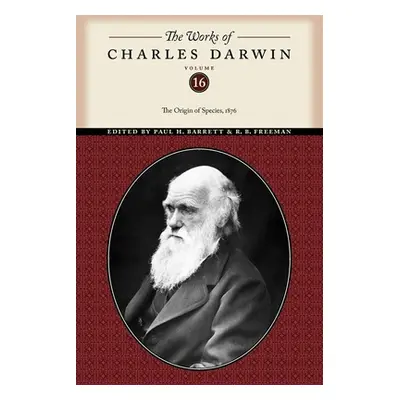 "The Works of Charles Darwin, Volume 16: The Origin of Species, 1876" - "" ("Darwin Charles")(Pa